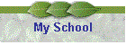 My School